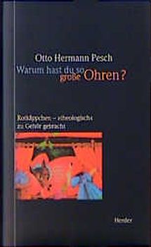 Warum hast du so grosse Ohren?. Rotkäppchen "theologisch" zu Gehör gebracht
