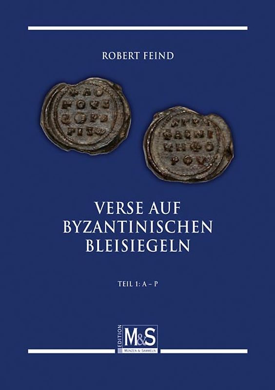 Verse auf byzantinischen Bleisiegeln – Verses on byzantine lead seals