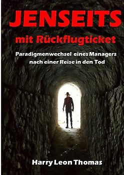 Jenseits mit Rückflugticket