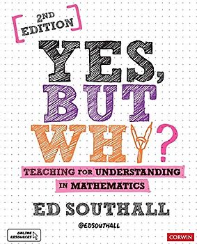 Yes, but why? Teaching for understanding in mathematics