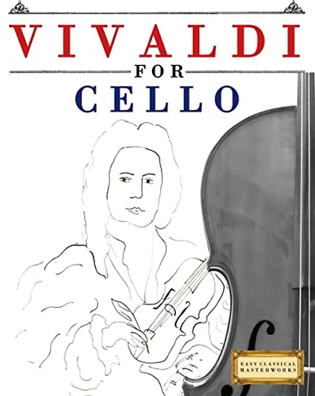 Vivaldi for Cello: 10 Easy Themes for Cello Beginner Book