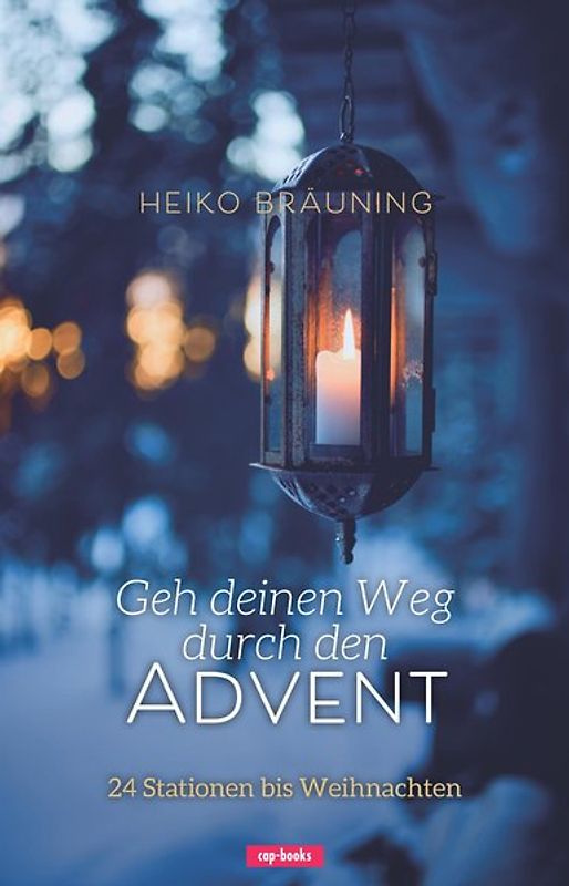 Geh deinen Weg durch den Advent