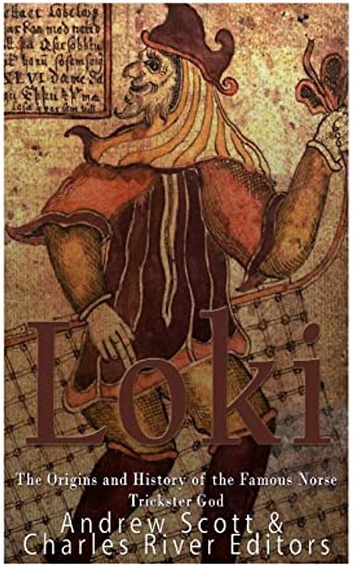 Loki: The Origins and History of the Famous Norse Trickster God