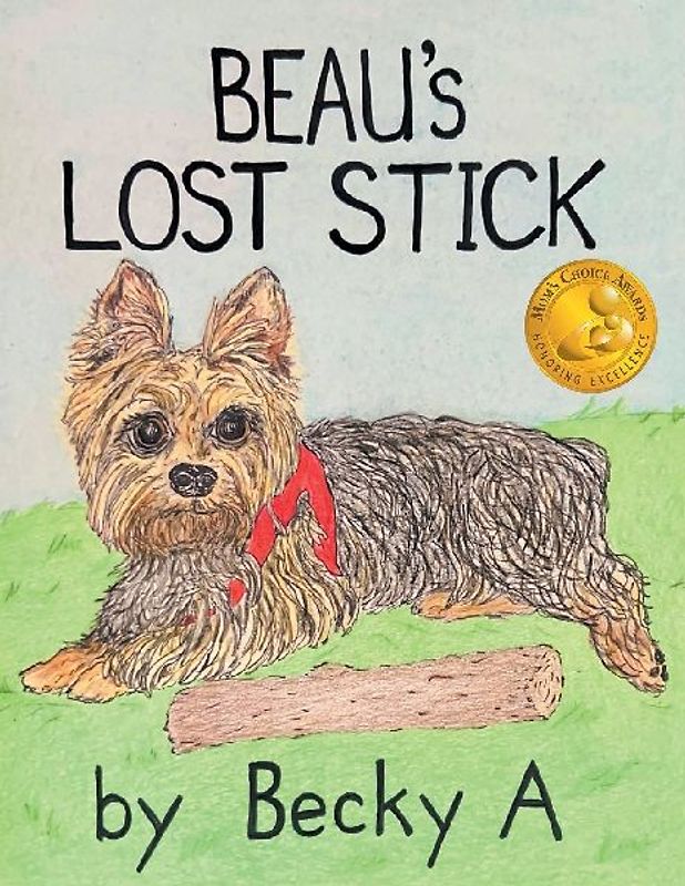 Beau's Lost Stick