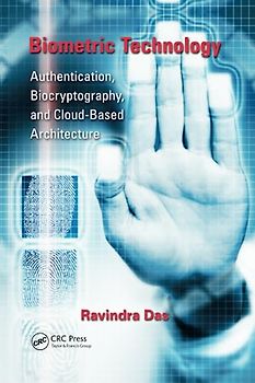 Biometric Technology: Authentication, Biocryptography, and Cloud-based Architecture