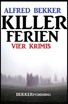 Killer-Ferien: Vier Krimis