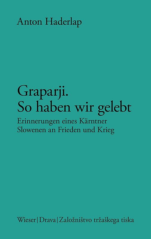 Graparji – so haben wir gelebt