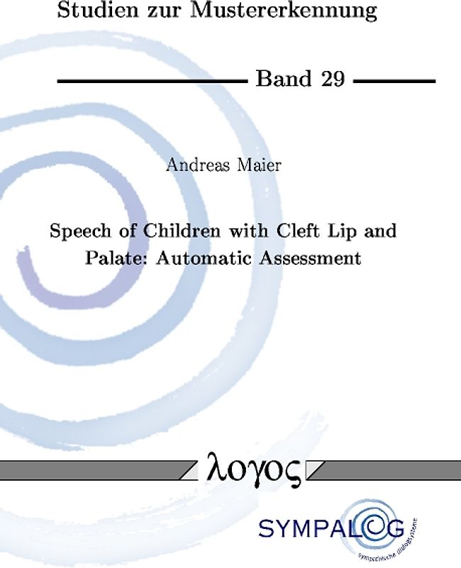 Speech of Children with Cleft Lip and Palate: Automatic Assessment