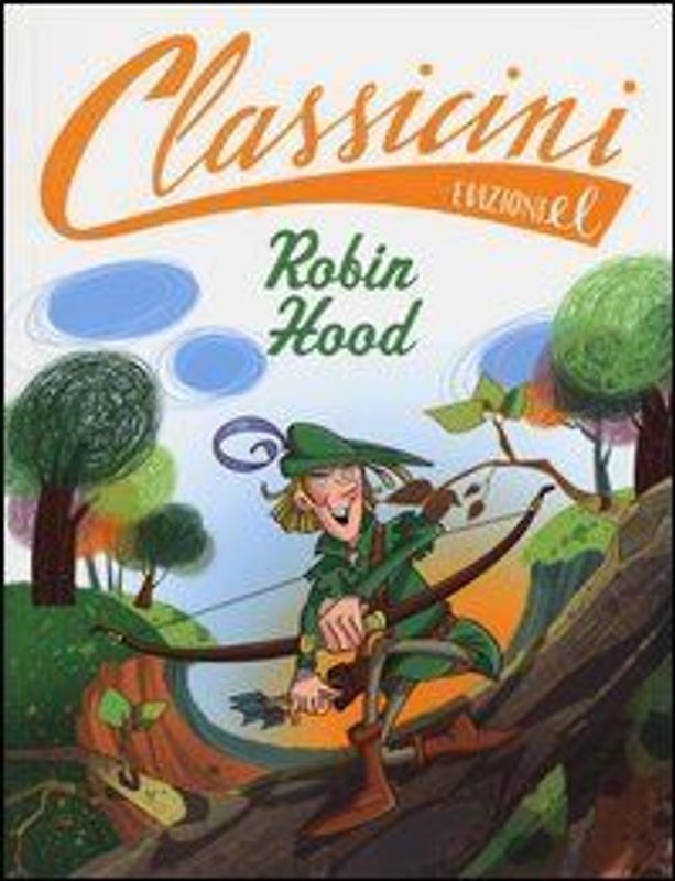 Robin Hood da Alexandre Dumas. Classicini