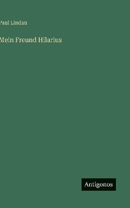 Mein Freund Hilarius