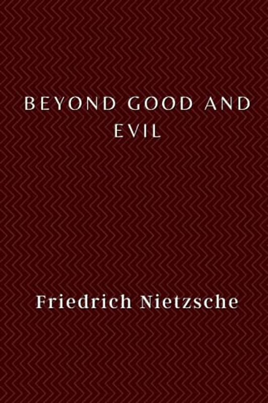 Beyond Good and Evil