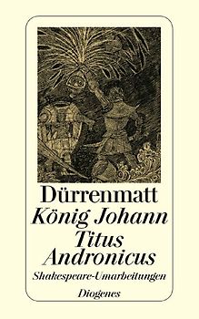 König Johann / Titus Andronicus