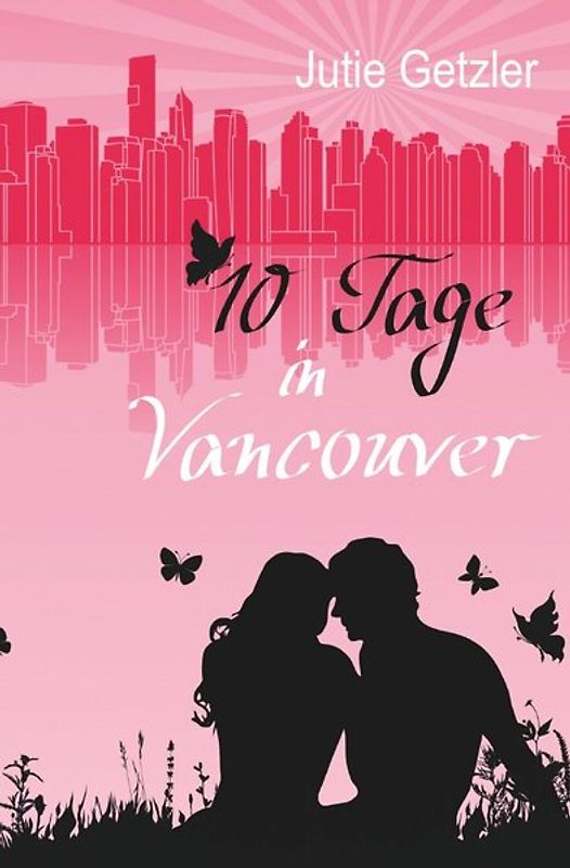 10 Tage in Vancouver - Jahre später / 10 Tage in Vancouver