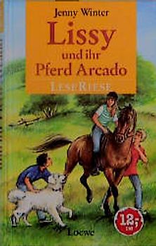 Lissy und ihr Pferd Arcado. Vier Pferdegeschichten für Mädchen