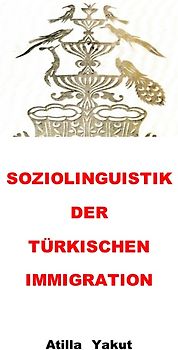 Soziolinguistik der türkischen Immigration