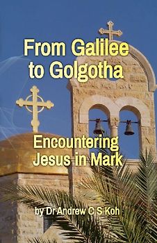 From Galilee to Golgotha