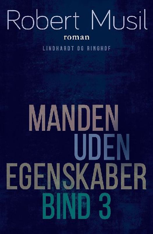 Manden uden egenskaber - Bind 3