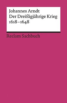 Der Dreißigjährige Krieg 1618–1648