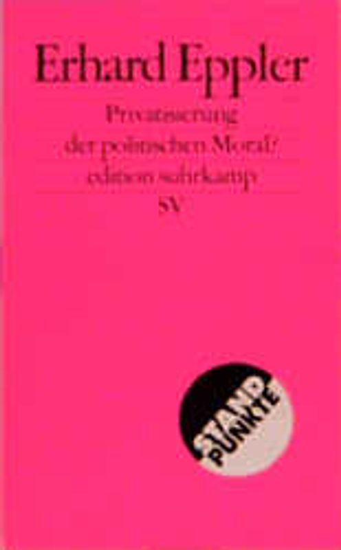 Privatisierung der politischen Moral?