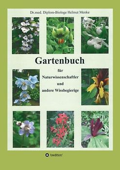 Gartenbuch für Naturwissenschaftler und andere Wissbegierige