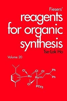 Fiesers' Reagents for Organic Synthesis