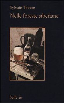 Nelle foreste siberiane. Febbraio-luglio 2010