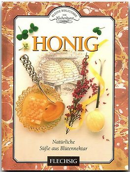 Honig - Kleine Bibliothek der Küchenkunst