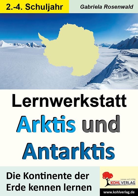 Lernwerkstatt ARKTIS und ANTARKTIS / Grundschule