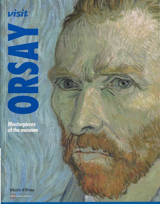Visit Orsay: Masterpieces of the museum - Collectif [Broschiert]