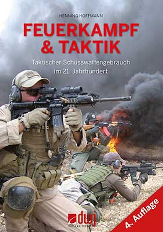 Feuerkampf und Taktik 5. Auflage