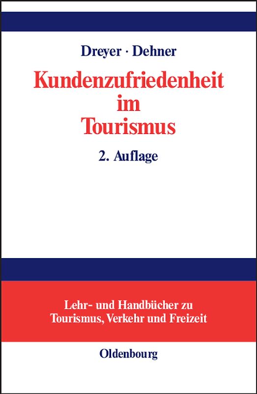 Kundenzufriedenheit im Tourismus