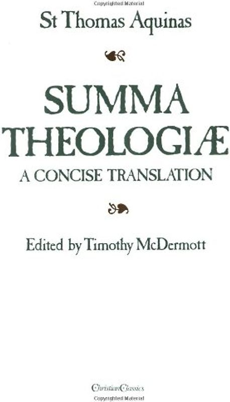 Summa Theologiae: A Concise Translation - Thomas Aquinas