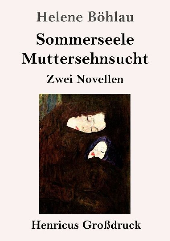 Sommerseele / Muttersehnsucht (Großdruck)