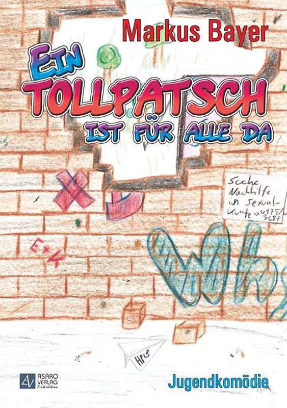 Ein Tollpatsch ist für alle da