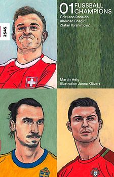Fussballchampions 01 - Cristiano Ronaldo, Xherdan Shaqiri, Zlatan Ibrahimović