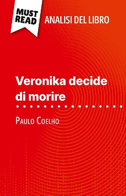 Veronika decide di morire di Paulo Coelho (Analisi del libro)