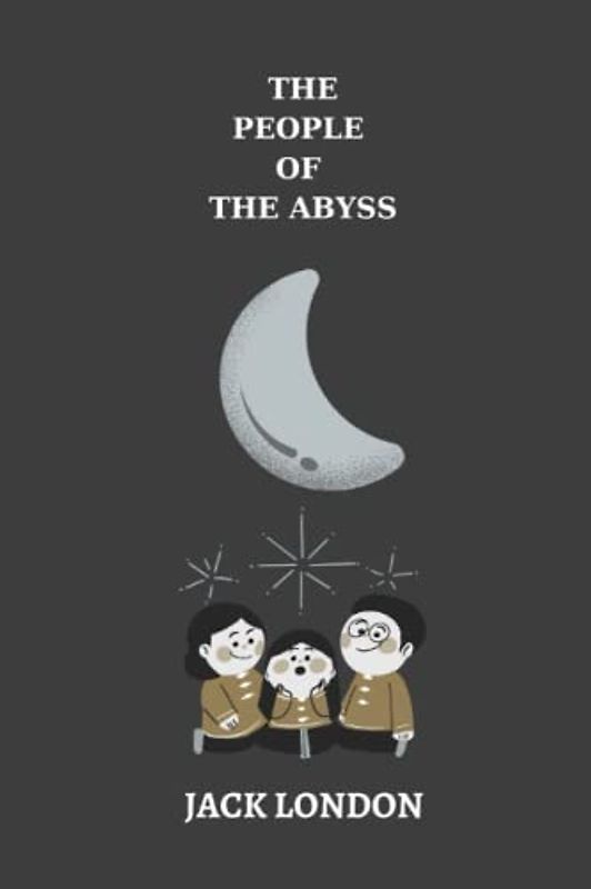 The People of the Abyss by jack london