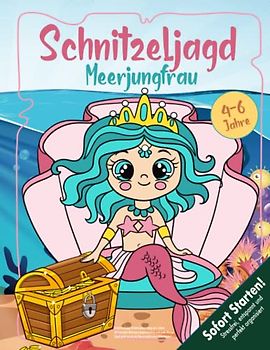 Schnitzeljagd Kindergeburtstag ab 4 Jahre: Mit lustiger Bewegungsgeschichte und jede Menge Spaß geht es ab ins Meerjungfrauen-Abenteuer!
