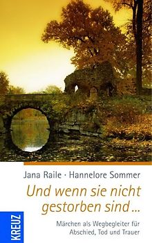 Und wenn sie nicht gestorben sind