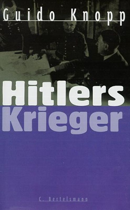Hitlers Krieger - Guido Knopp