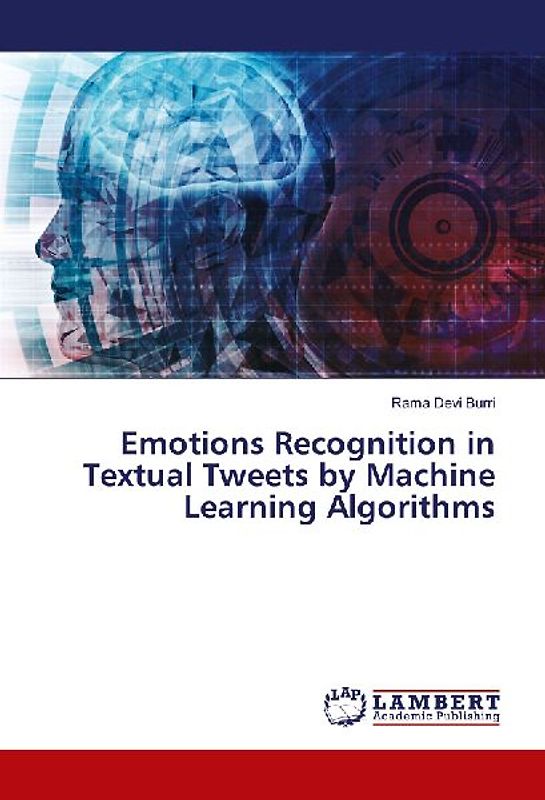 Emotions Recognition in Textual Tweets by Machine Learning Algorithms