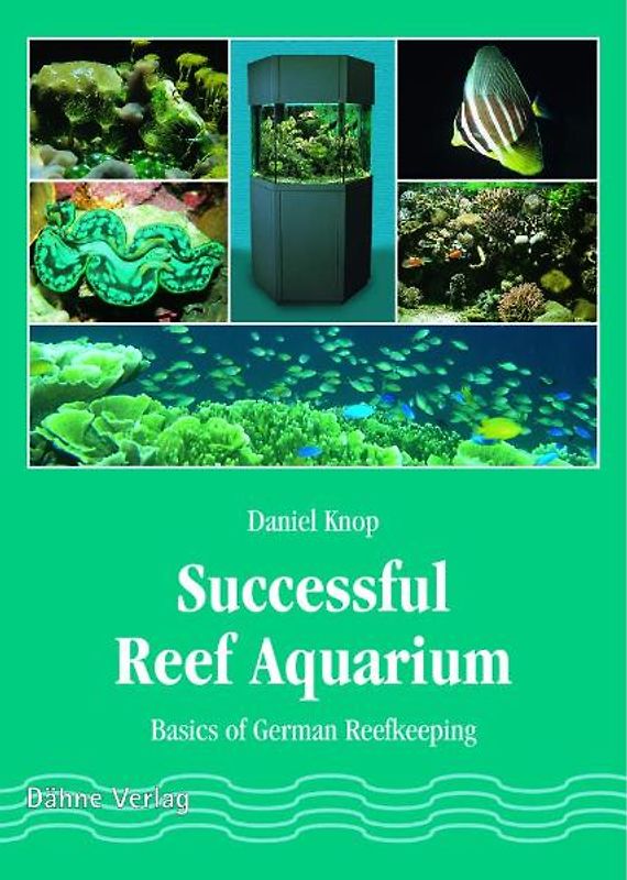 The Successful Reef Aquarium