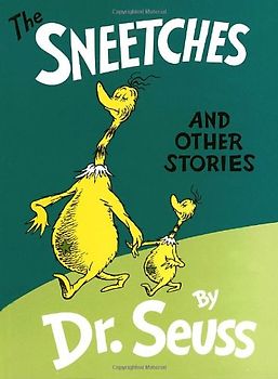 The Sneetches and Other Stories (Classic Seuss) - Seuss, Dr.