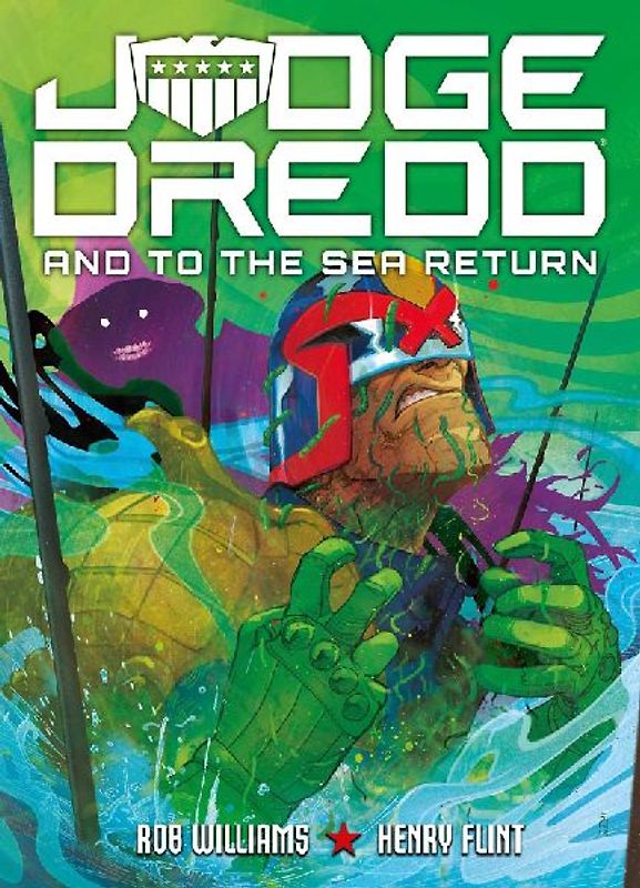 Judge Dredd: And to the Sea Return