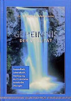 Geheimnis der Vitalität