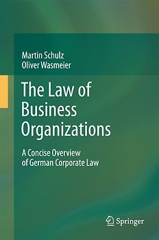 The Law of Business Organizations