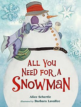 All You Need for a Snowman Board Book