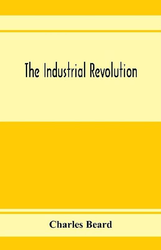 The industrial revolution