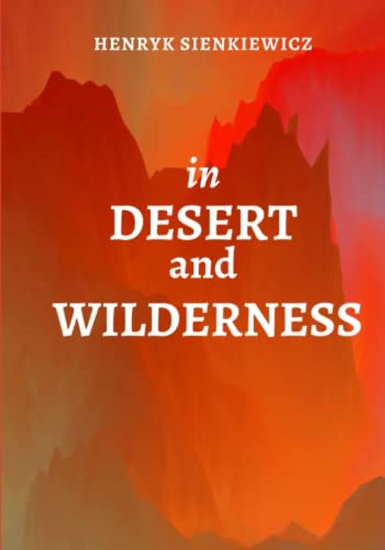 In Desert and Wilderness