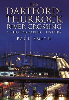 The Dartford-Thurrock River Crossing